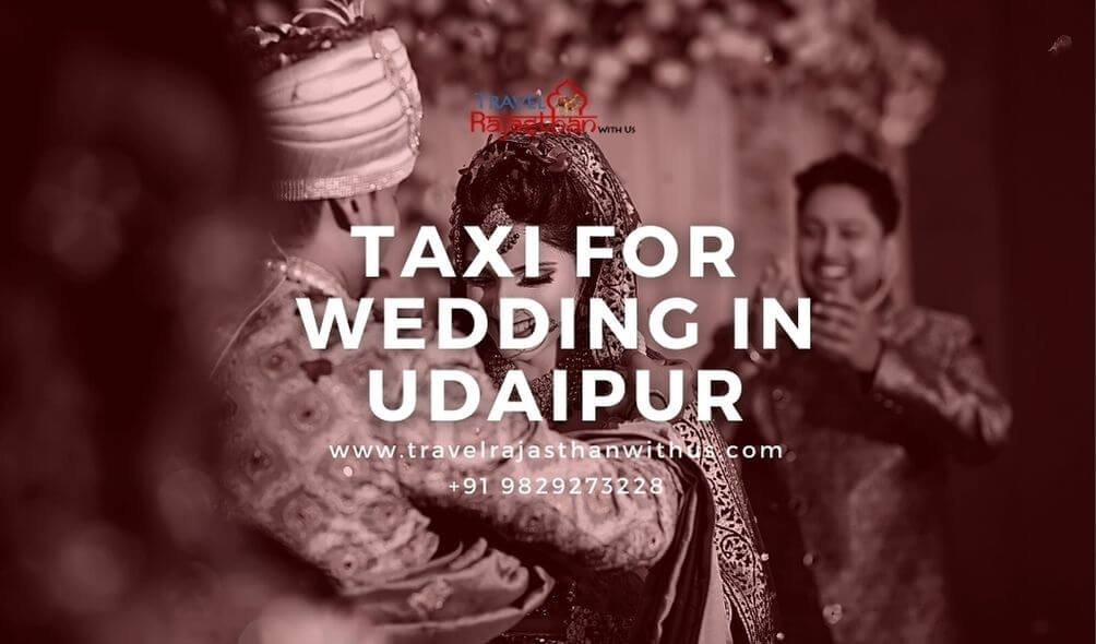 Taxi For Wedding in Udaipur | Best Car Rental Service For The Wedding